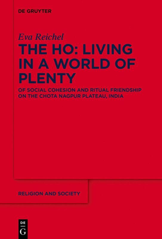 Eva Reichel - Ho: Living in a World of Plenty, Inbunden