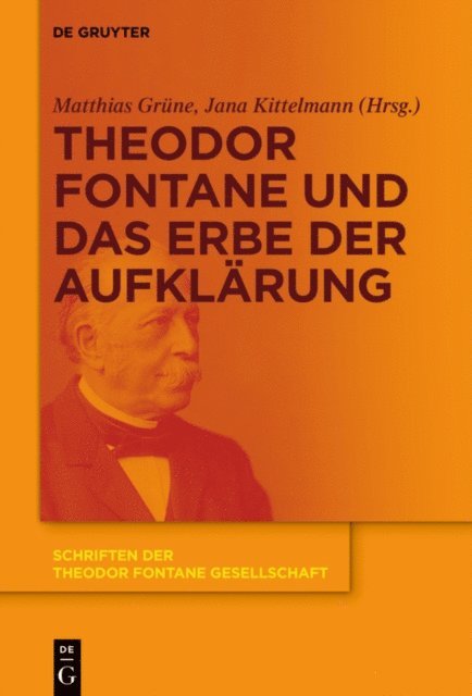 Jana Kittelmann, Matthias Grune - Theodor Fontane und das Erbe der Aufklärung, E-bok