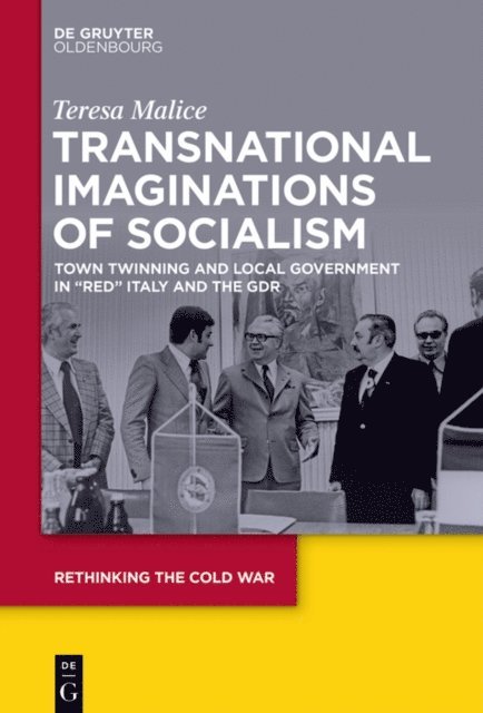 Teresa Malice - Transnational Imaginations of Socialism, E-bok