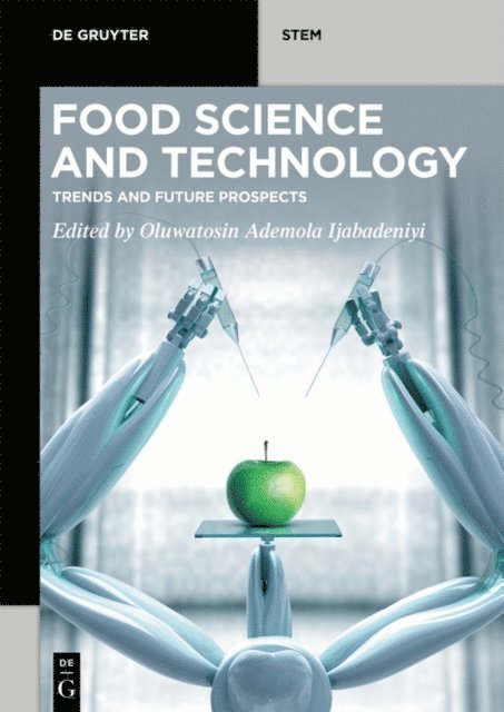 Oluwatosin Ademola Ijabadeniyi - Food Science and Technology, E-bok
