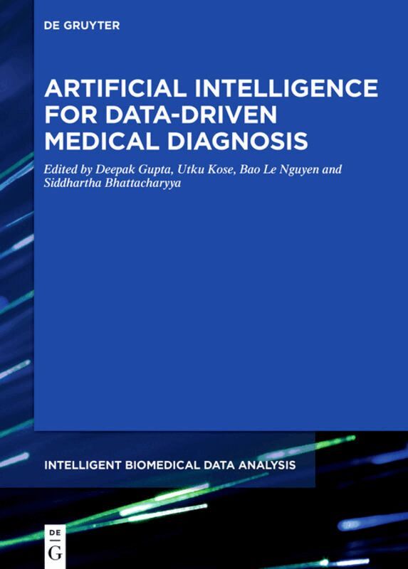 Deepak Gupta, Utku Kose, Bao Le Nguyen, Siddhartha Bhattacharyya - Artificial Intelligence for Data-Driven Medical Diagnosis, Inbunden