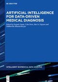 Artificial Intelligence for Data-Driven Medical Diagnosis