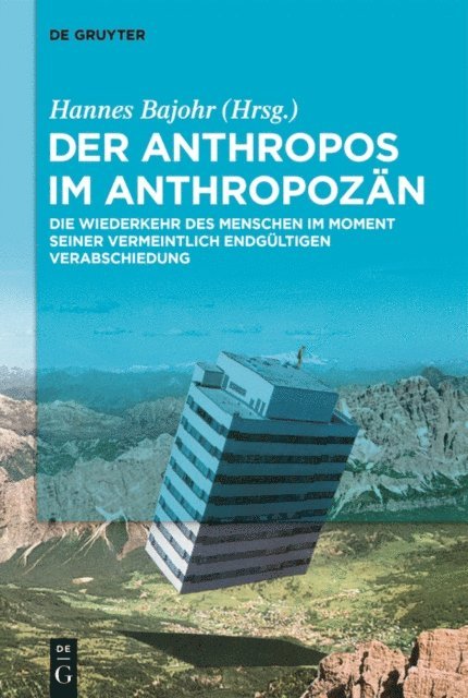 Hannes Bajohr - Der Anthropos im Anthropozän, E-bok