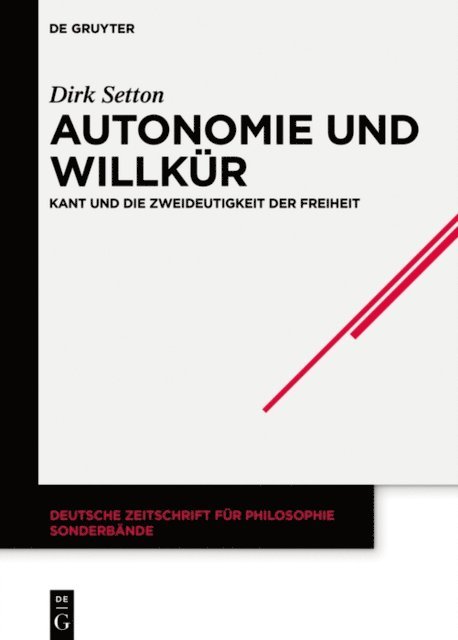 Dirk Setton - Autonomie und Willkür, E-bok