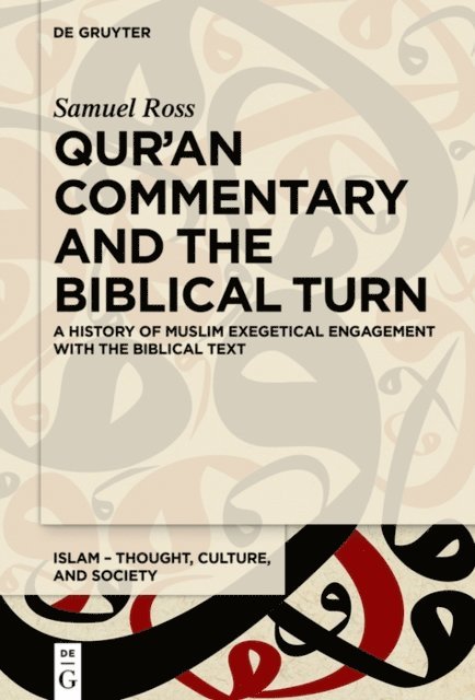 Samuel Ross - Qur'an Commentary and the Biblical Turn, E-bok