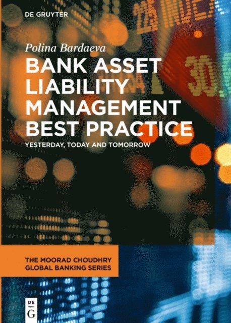 Polina Bardaeva - Bank Asset Liability Management Best Practice, E-bok