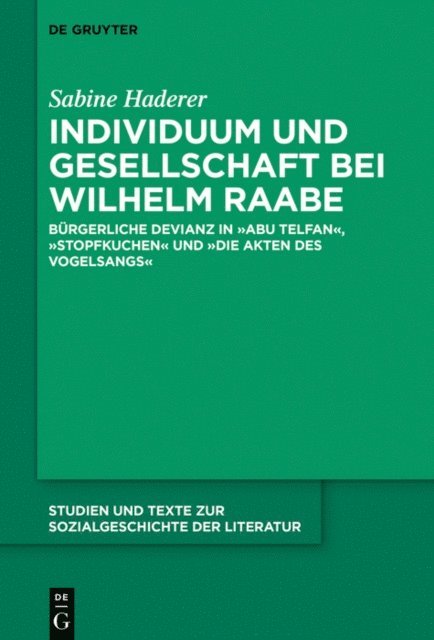 Sabine Haderer - Individuum und Gesellschaft bei Wilhelm Raabe, E-bok