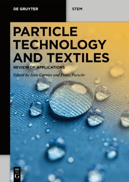 Franz Pursche, Jean Cornier - Particle Technology and Textiles, E-bok