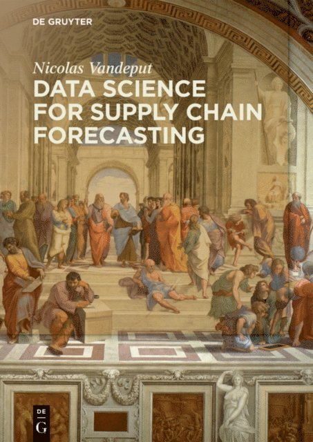 Nicolas Vandeput - Data Science for Supply Chain Forecasting, E-bok
