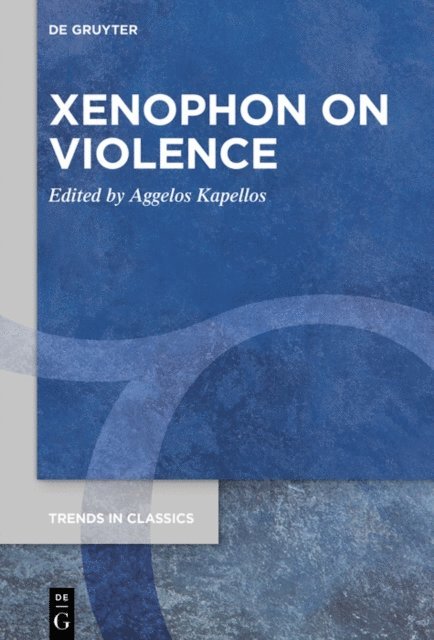 Aggelos Kapellos - Xenophon on Violence, E-bok