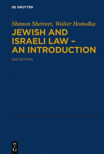 Walter Homolka, Shimon Shetreet - Jewish and Israeli Law - An Introduction, E-bok
