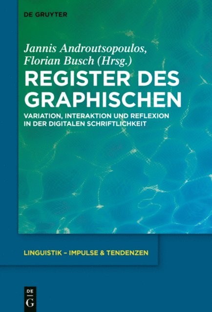 Florian Busch, Jannis Androutsopoulos - Register des Graphischen, E-bok