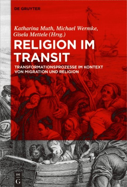 Gisela Mettele, Michael Wermke, Katharina Muth - Religion im Transit, E-bok