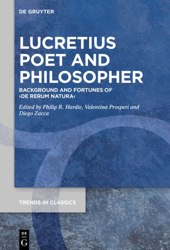 Philip R. Hardie, Valentina Prosperi, Diego Zucca - Lucretius Poet and Philosopher, Inbunden
