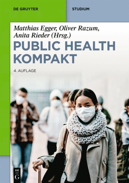 Anita Rieder, Oliver Razum, Matthias Egger - Public Health Kompakt, E-bok