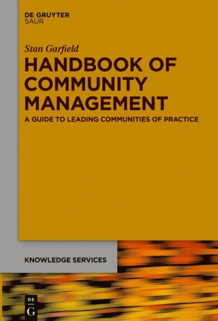 Stan Garfield - Handbook of Community Management, E-bok