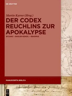 Martin Karrer - Der Codex Reuchlins Zur Apokalypse, Inbunden. Tillgänglighet: Tillfälligt slut