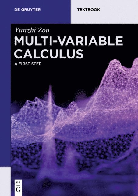 Yunzhi Zou - Multi-Variable Calculus, E-bok