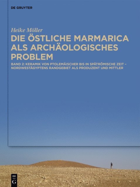 Heike Moller - Die östliche Marmarica als archäologisches Problem, E-bok. Tillgänglighet: Lägg i varukorg