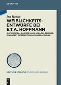 Weiblichkeitsentw�rfe bei E.T.A. Hoffmann