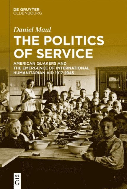 Daniel Maul - Politics of Service, E-bok