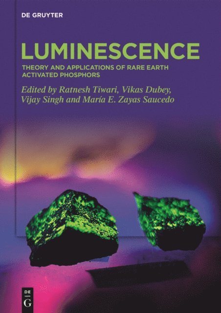 Maria Elena Zayas Saucedo, Vijay Singh, Vikas Dubey, Ratnesh Tiwari - Luminescence, E-bok