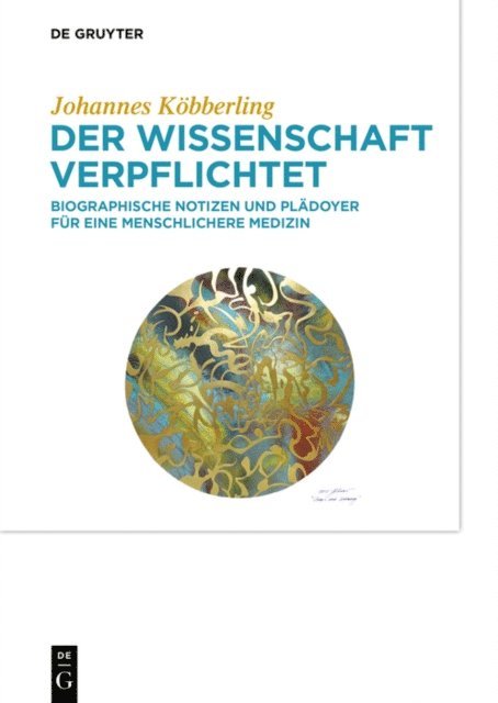 Johannes Kobberling - Der Wissenschaft verpflichtet, E-bok