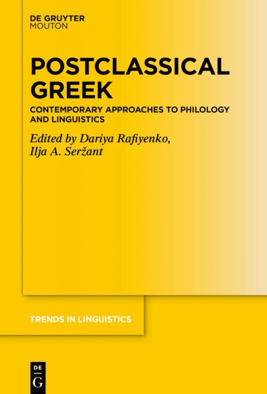 Dariya Rafiyenko, Ilja A. Seržant - Postclassical Greek, Inbunden