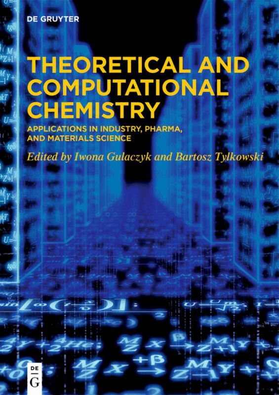 Iwona Gulaczyk, Bartosz Tylkowski - Theoretical and Computational Chemistry, Inbunden