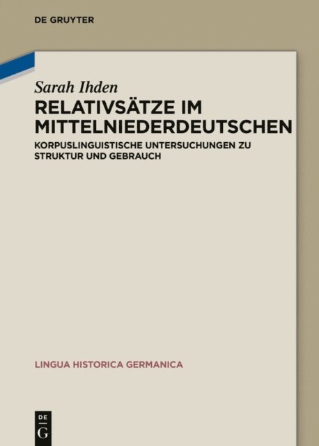 Sarah Ihden - Relativsätze im Mittelniederdeutschen, E-bok