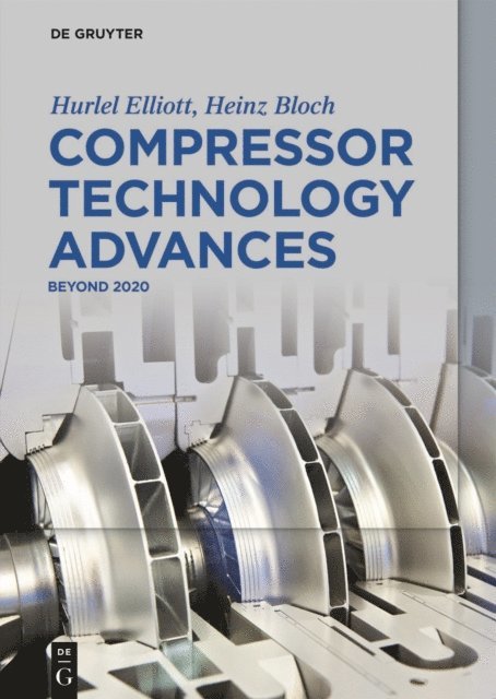 Heinz Bloch, Hurlel Elliott - Compressor Technology Advances, E-bok