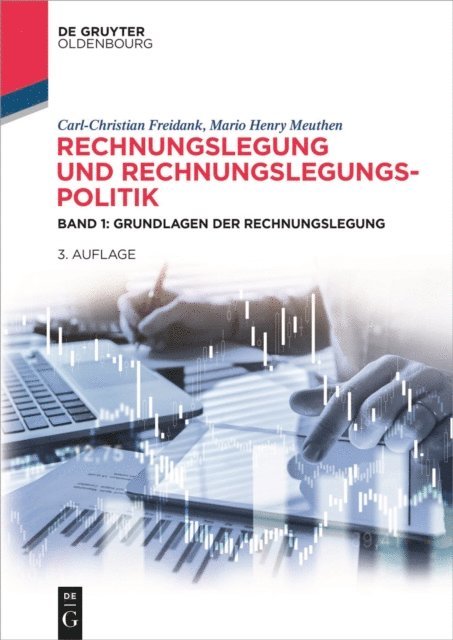 Mario Henry Meuthen, Carl-Christian Freidank - Rechnungslegung und Rechnungslegungspolitik, E-bok