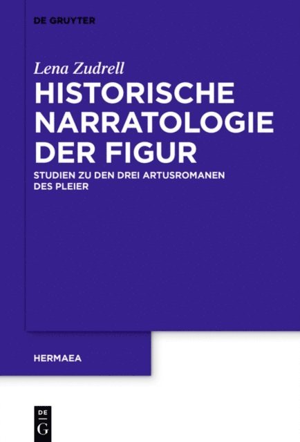 Lena Zudrell - Historische Narratologie der Figur, E-bok