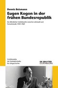 Eugen Kogon in Der Fr�hen Bundesrepublik