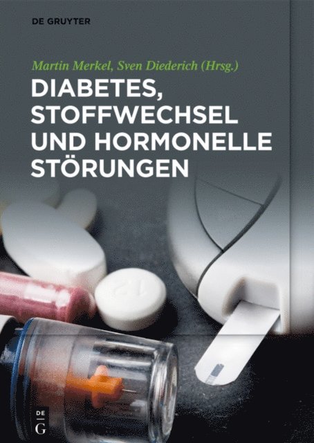 Sven Diederich, Martin Merkel - Diabetes, Stoffwechsel und hormonelle Störungen, E-bok