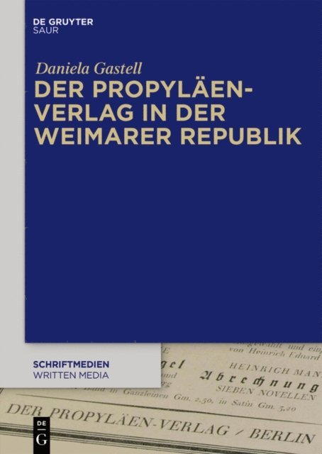 Daniela Gastell - Der Propyläen-Verlag in der Weimarer Republik, E-bok