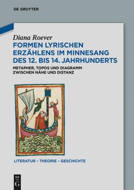 Diana Roever - Formen lyrischen Erzählens im Minnesang des 12. bis 14. Jahrhunderts, E-bok
