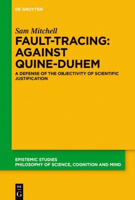 Sam Mitchell - Fault-Tracing: Against Quine-Duhem, E-bok