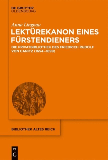 Anna Lingnau - Lektürekanon eines Fürstendieners, E-bok