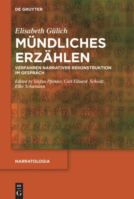 Elisabeth Gulich, Elke Schumann, Carl Eduard Scheidt, Stefan Pfander - Mündliches Erzählen, E-bok