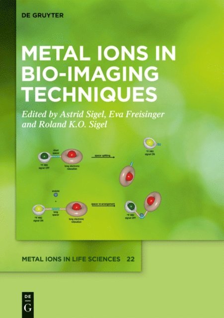 Roland K.O. Sigel, Eva Freisinger, Astrid Sigel - Metal Ions in Bio-Imaging Techniques, E-bok