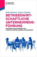 Betriebswirtschaftliche Unternehmensf�hrung