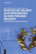 Poetische Selbstautorisierung in der Frhen Neuzeit