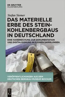 Stefan Siemer - Das Materielle Erbe Des Steinkohlenbergbaus in Deutschland, Häftad. Tillgänglighet: Tillfälligt slut