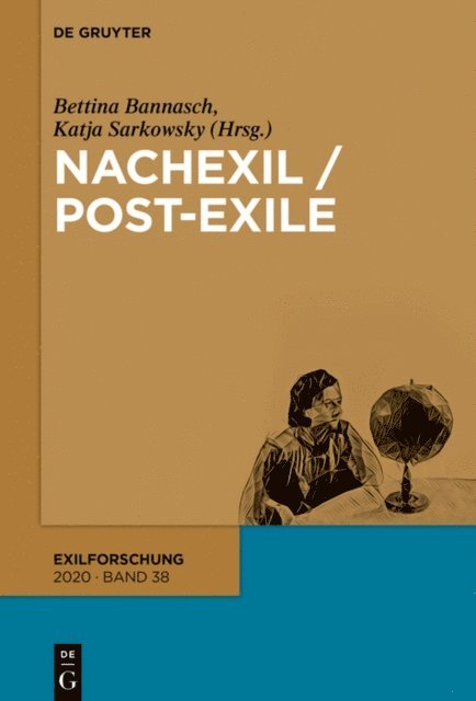 Katja Sarkowsky, Bettina Bannasch - Nachexil / Post-Exile, E-bok