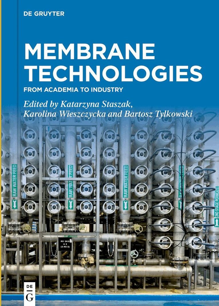 Katarzyna Staszak, Karolina Wieszczycka, Bartosz Tylkowski - Membrane Technologies, Inbunden. Tillgänglighet: Lägg i varukorg