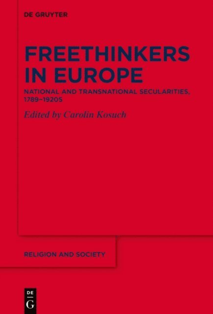 Carolin Kosuch - Freethinkers in Europe, E-bok