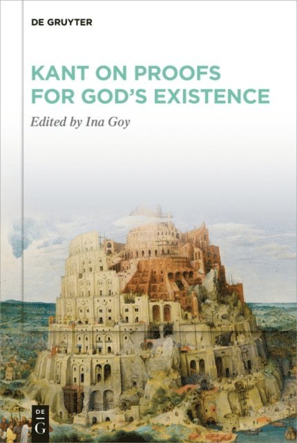 Ina Goy - Kant on Proofs for God's Existence, E-bok
