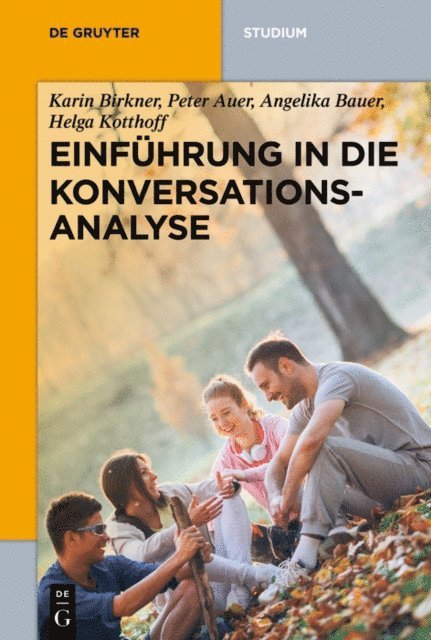 Helga Kotthoff, Angelika Bauer, Peter Auer, Karin Birkner - Einführung in die Konversationsanalyse, E-bok