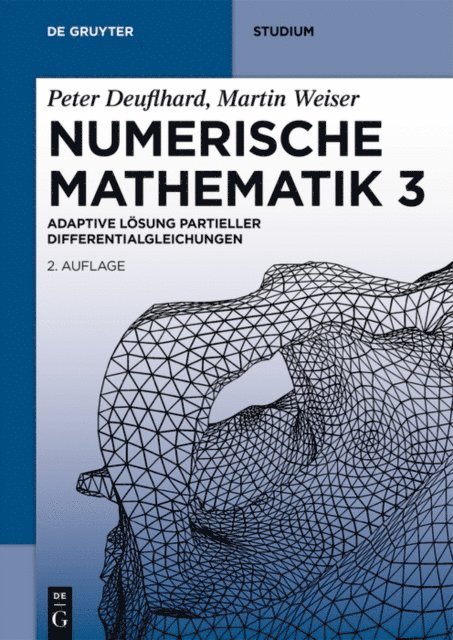 Martin Weiser, Peter Deuflhard - Numerische Mathematik 3, E-bok